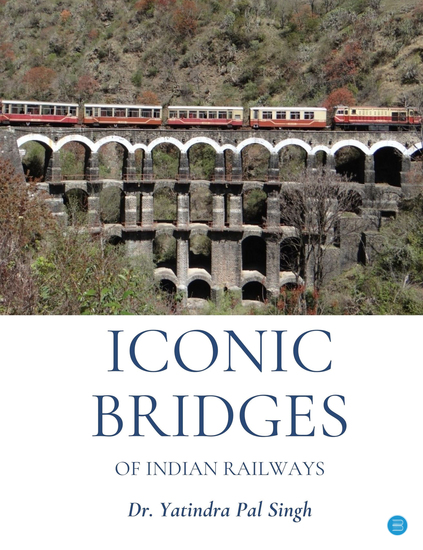 Iconic Bridges of Indian Railways - cover