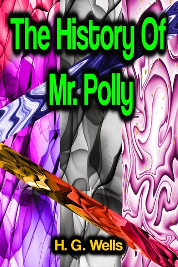 The History Of Mr Polly - cover