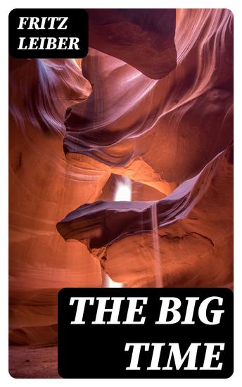 The Big Time - Including "No Great Magic" - cover