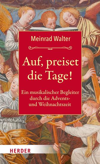 Auf preiset die Tage! - Ein musikalischer Begleiter durch die Advents- und Weihnachtszeit - cover