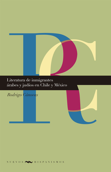 Literatura de inmigrantes árabes y judíos en Chile y México - cover