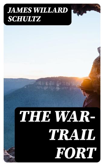 The War-Trail Fort - cover