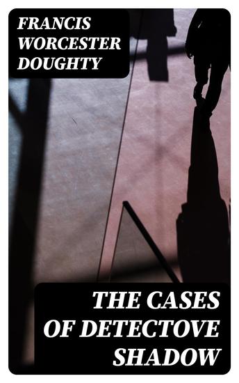 The Cases of Detectove Shadow - cover