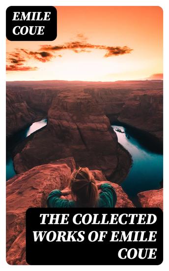 The Collected Works of Emile Coue - cover