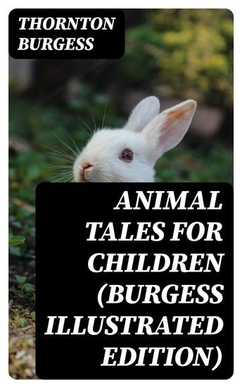 Animal Tales for Children (Burgess Illustrated Edition) - cover