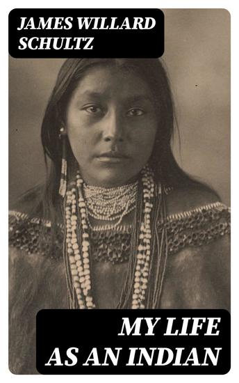 My Life as an Indian - cover