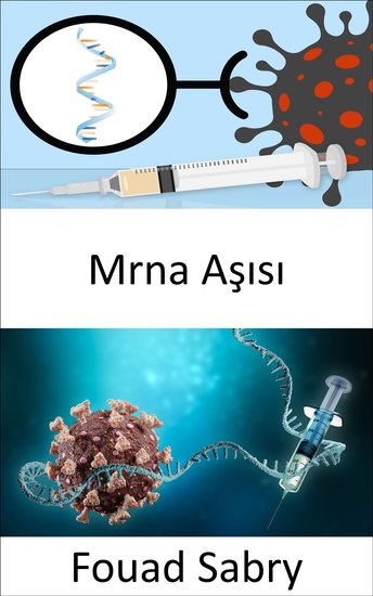 mRNA Aşısı - mRNA aşılarının bir kişinin DNA'sını değiştirme yeteneği var mı yoksa bu sadece bir efsane mi? - cover