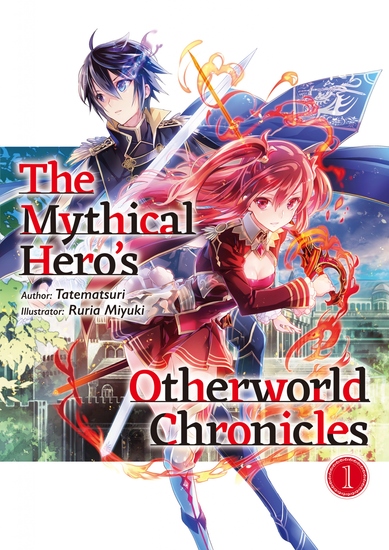 The Mythical Hero's Otherworld Chronicles: Volume 1 - cover