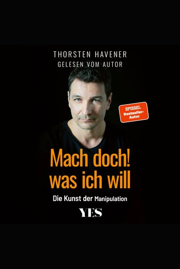 Mach doch was ich will - Die Kunst der Manipulation - cover