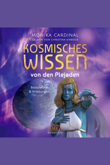 KOSMISCHES WISSEN VON DEN PLEJADEN: Botschaften & Anleitungen der Lichtwesen (Ungekürzte Lesung) - cover
