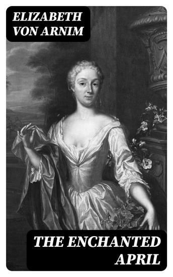 The Enchanted April - cover