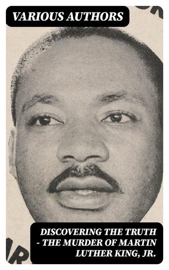Discovering the Truth - The Murder of Martin Luther King Jr - cover