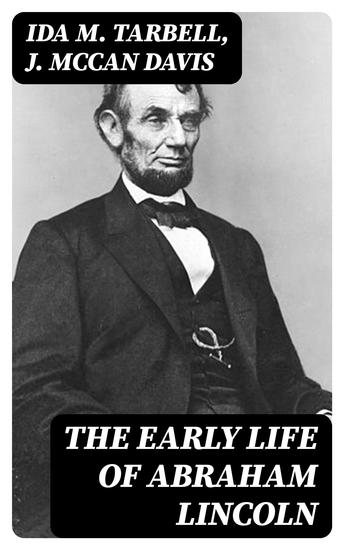 The Early Life of Abraham Lincoln - cover
