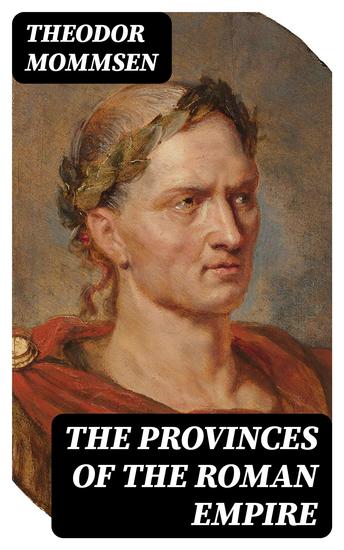 The Provinces of the Roman Empire - cover