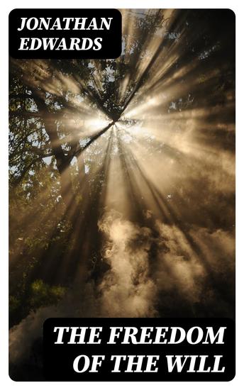 The Freedom of the Will - cover