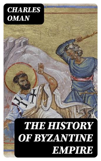 The History of Byzantine Empire - cover