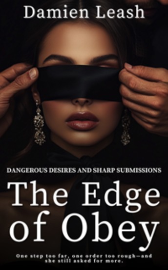 The Edge of Obey - Dangerous Desires and Sharp Submissions - cover