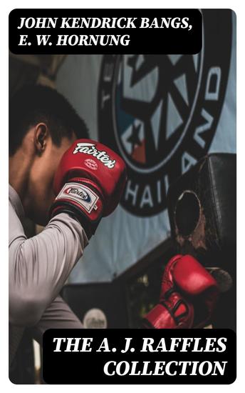 The A J Raffles Collection - cover