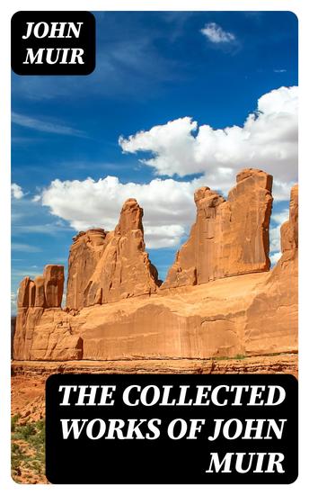 The Collected Works of John Muir - cover