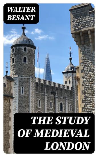 The Study of Medieval London - cover