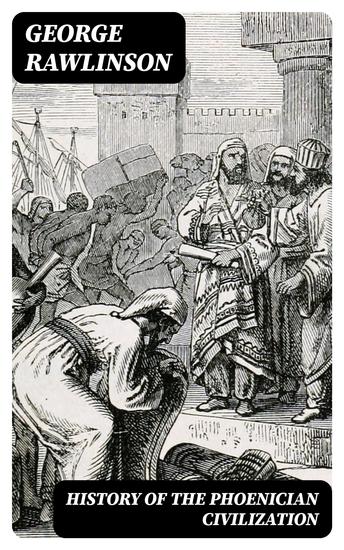 History of the Phoenician Civilization - cover