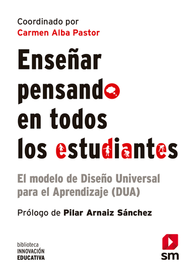 Enseñar pensando en todos los estudiantes - El modelo de Diseño Universal para el Aprendizaje (DUA) - cover