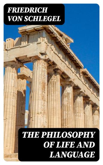 The Philosophy of Life and Language - cover