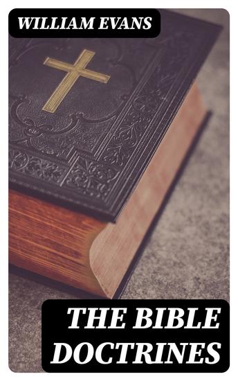 The Bible Doctrines - cover