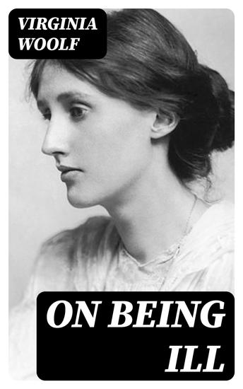 On Being Ill - cover