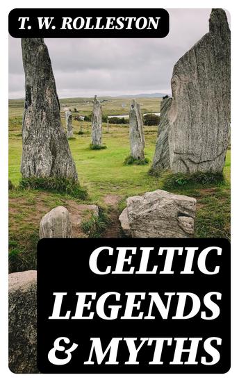Celtic Legends & Myths - cover