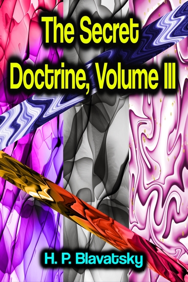 The Secret Doctrine Volume III - cover
