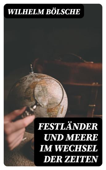 Festländer und Meere im Wechsel der Zeiten - cover