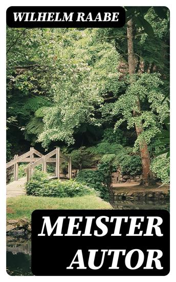 Meister Autor - Die Geschichten vom versunkenen Garten - cover