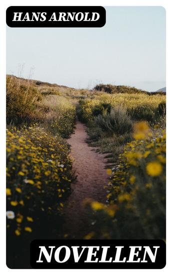 Novellen - Hausgenossen — Und Doch! — Der tolle Junker — Finderlohn — Glück muß man haben! - cover