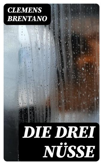 Die drei Nüsse - cover