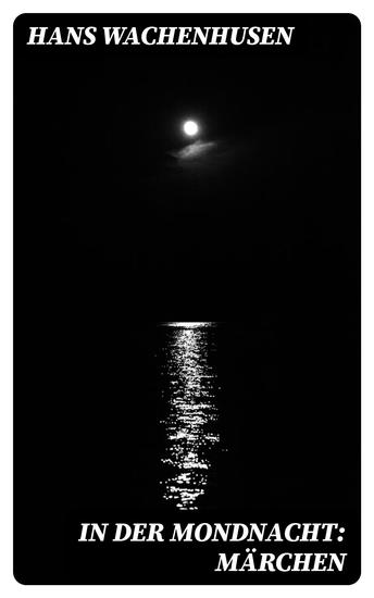 In der Mondnacht: Märchen - cover