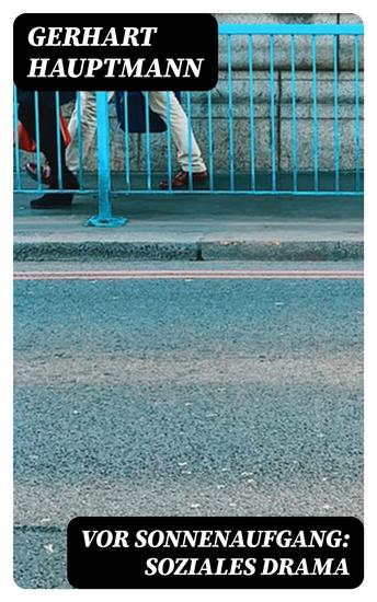 Vor Sonnenaufgang: Soziales Drama - cover