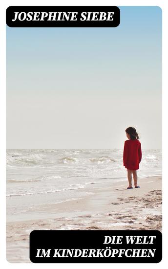 Die Welt im Kinderköpfchen - cover