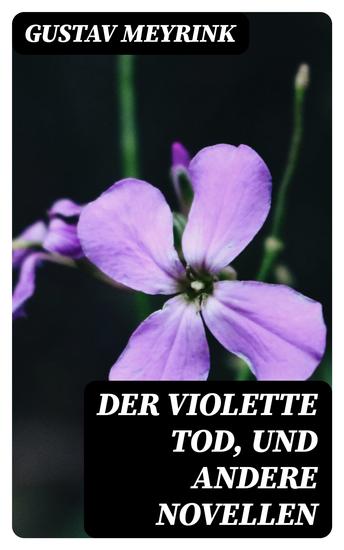Der violette Tod und andere Novellen - cover