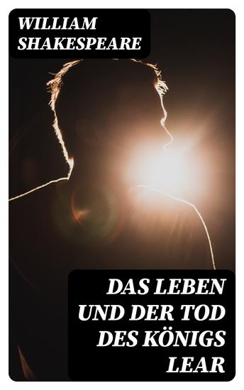 Das Leben und der Tod des Königs Lear - cover