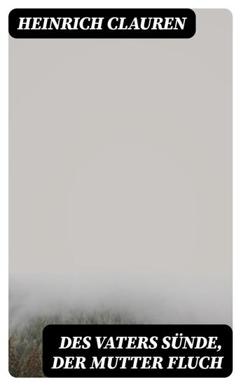 Des Vaters Sünde der Mutter Fluch - cover