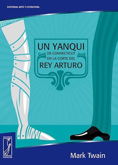 Un yanqui de Connecticut en la corte del rey Arturo - cover