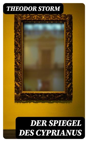 Der Spiegel des Cyprianus - cover