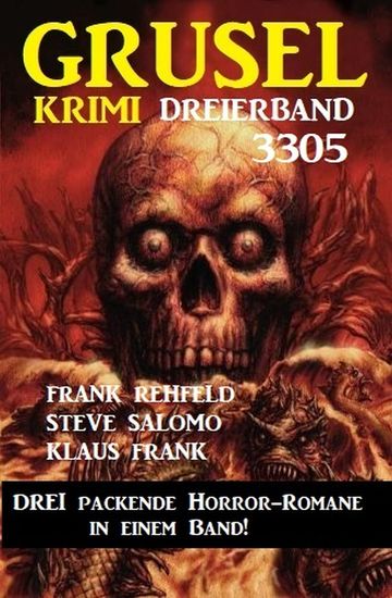 Gruselkrimi Dreierband 3305 - Drei packende Horror-Romane in einem Band! - cover