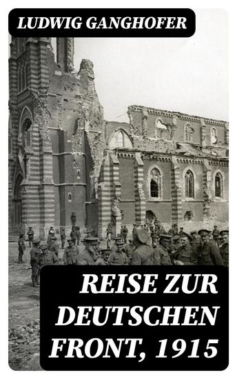 Reise zur deutschen Front 1915 - cover