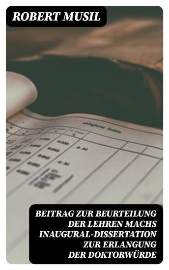 Beitrag zur Beurteilung der Lehren Machs Inaugural-Dissertation zur Erlangung der Doktorwürde - cover