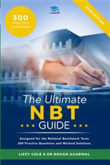The Ultimate NBT Guide - 300 Practice Questions for the National Benchmark Tests - cover