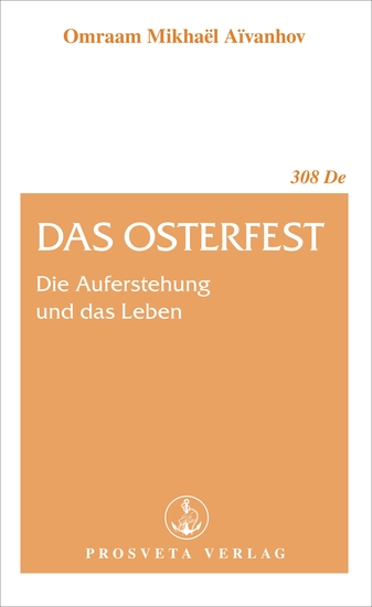 Das Osterfest - Die Auferstehung und das Leben - cover