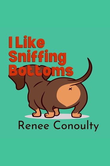 I Like Sniffing Bottoms - cover