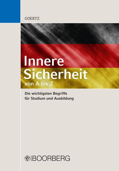Innere Sicherheit - von A bis Z - Die wichtigsten Begriffe für Studium und Ausbildung - cover